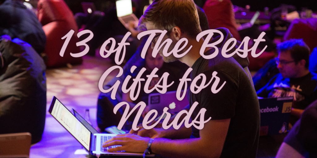 gifts for nerds