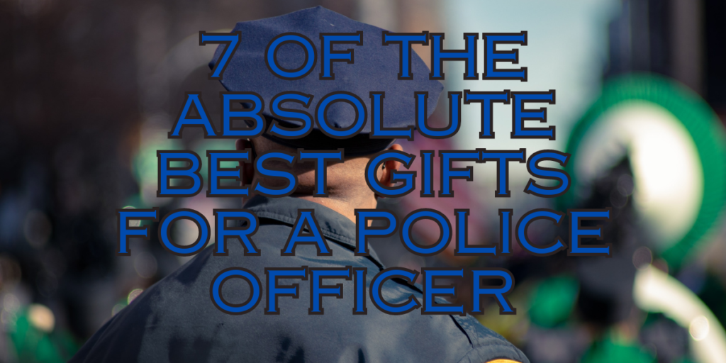 gifts for a police officer