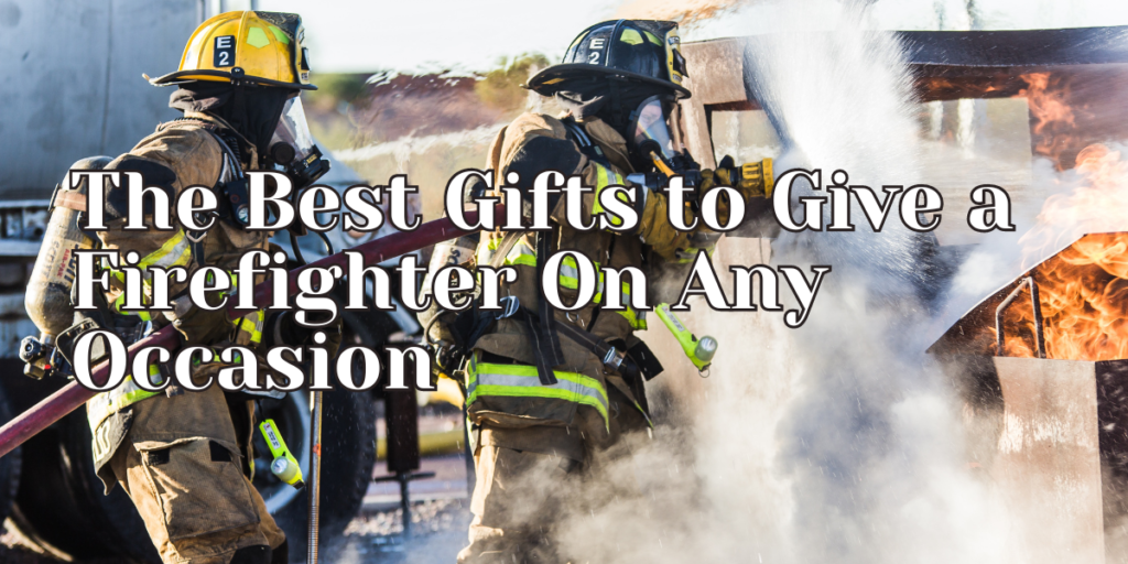 firefighter gifts