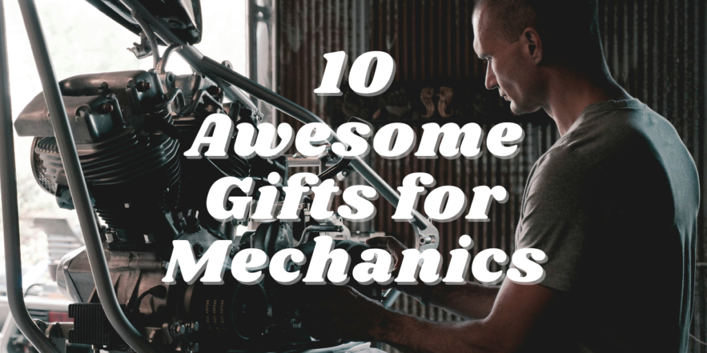 gifts for a mechanic