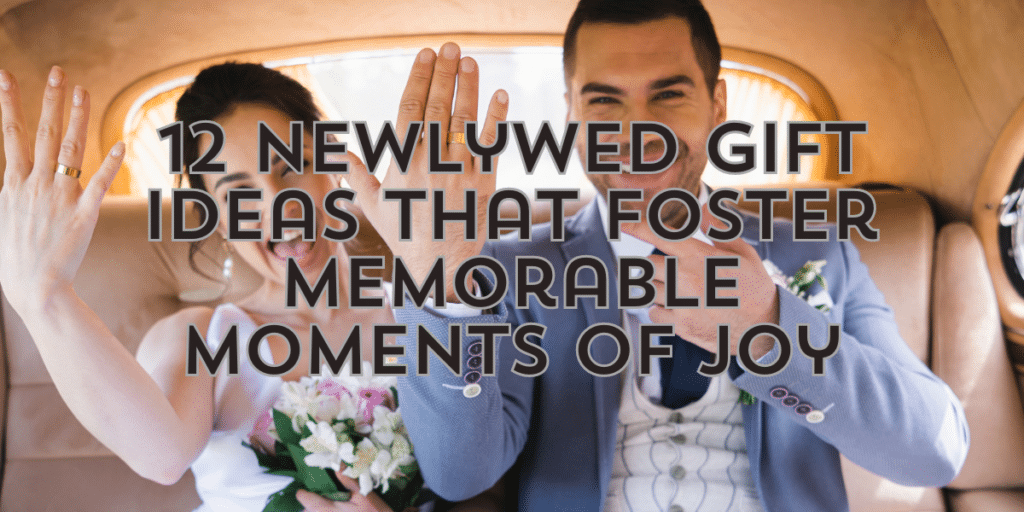 gifts for newlyweds