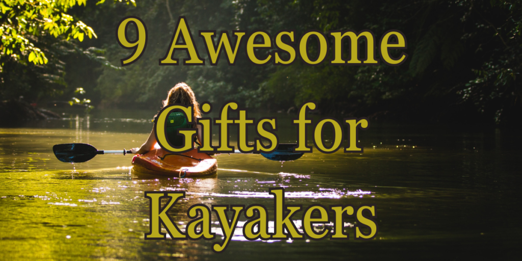 gifts for kayakers