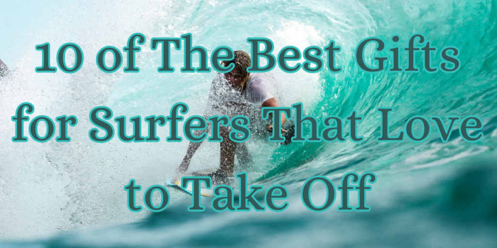 gifts for surfers