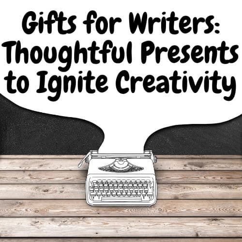 best gifts for writers