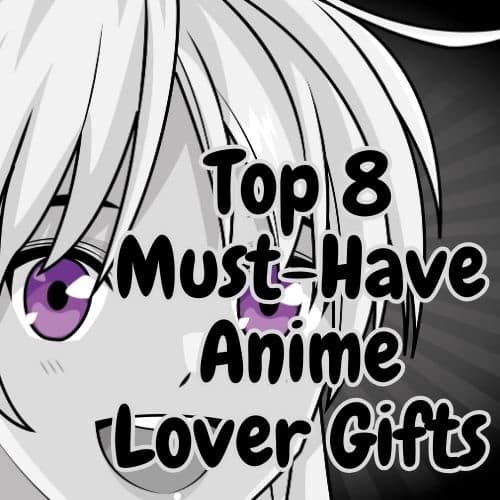 gifts for anime lovers