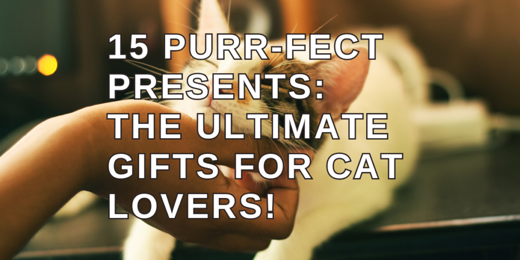 gifts for cat lovers