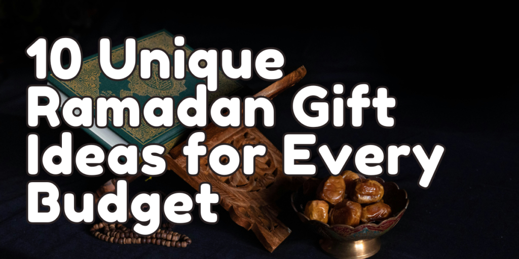 Ramadan gift ideas