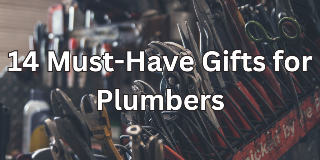 gifts for a plumber