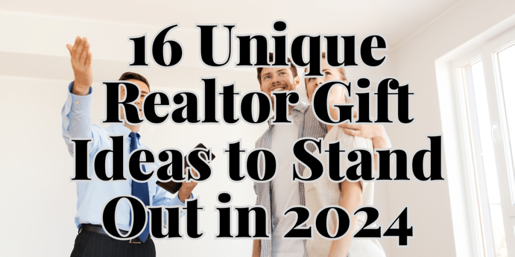 realtor gift ideas